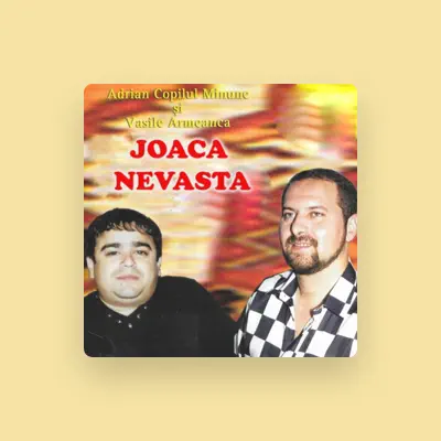 Vasile Armeanca을(를) 듣고, 뮤직 비디오를 보고, 약력을 읽고, 투어 일정 등을 확인하세요!