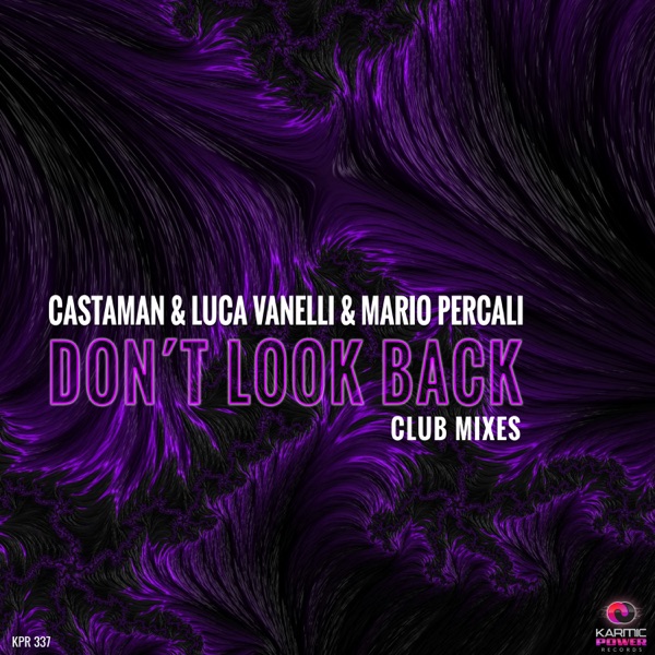 Don't Look Back (Club Mixes) - Single