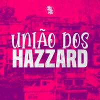 União dos Hazzard - Single - DJ DANTAS, DJ Livya Aguiar & Mandela ZO