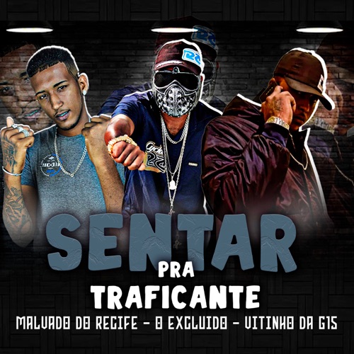 Sentar pra Traficante - Single