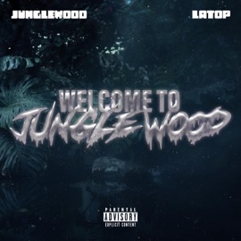 LATOP x JungleWood (Welcome To JungleWood) (feat. LATOP) Jungle Wood