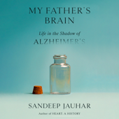 My Father's Brain - Sandeep Jauhar Cover Art