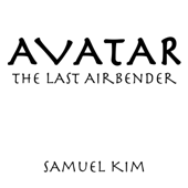 Avatar: The Last Airbender Theme (Cover) - Samuel Kim Cover Art