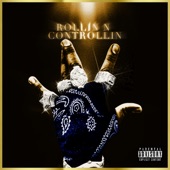 ROLLIN N CONTROLLIN, PT. 3 (BEEN ROLLIN) artwork