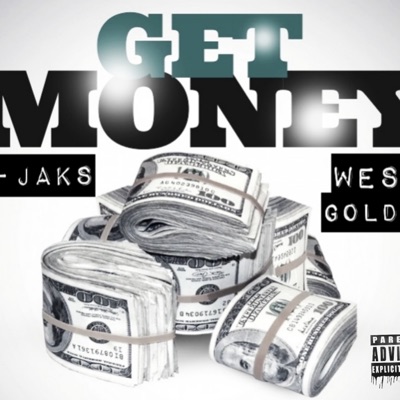 Get money (feat. West goldie) - Single