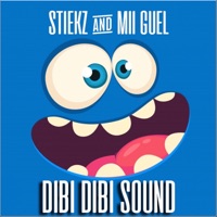 Dibi Dibi Sound - Single - Stiekz & Mii Guel