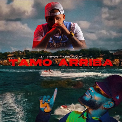Tamo Arriba (feat. King Miguee) - Single