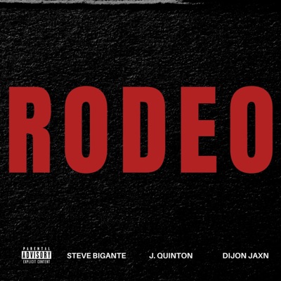 RODEO (feat. DijonJaxn) - Single
