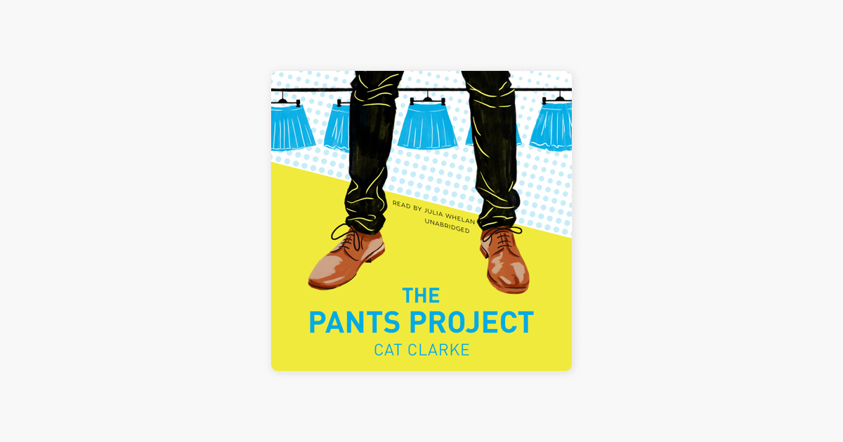 The Pants Project by Cat Clarke - Audiobook - Audible.com