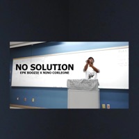 No solution (feat. Nino corleone) - Single - EPKBooZie