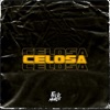 Celosa (Remix) - Single