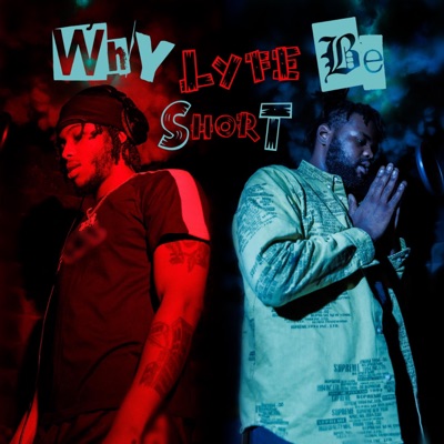 Why Lyfe Be Short - EP