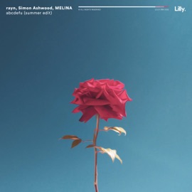 Abcdefu (Summer Edit) rayn, Simon Ashwood & Melina
