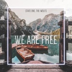 We Are Free - Single