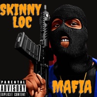 Mafia - Single - Skinny Loc
