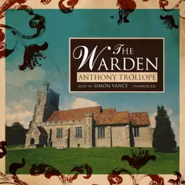 The Warden (The Chronicles of Barsetshire)
