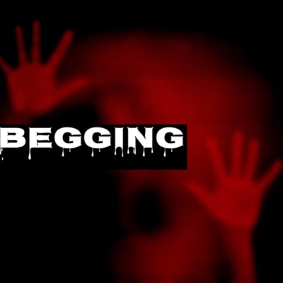 Begging - Single