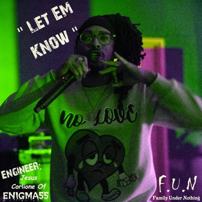Let Em Know - Single