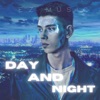 Day and Night - Single