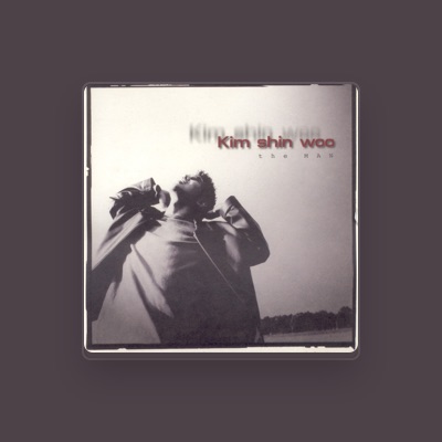Listen to Kim Shin Woo, watch music videos, read bio, see tour dates & more!