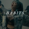 Habits (Stay High)