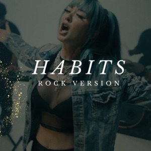 Habits (Stay High) - Single