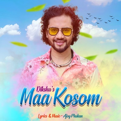 Maa Kosom (feat. Jatin Bora) - Single