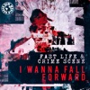 I Wanna Fall Forward - Single