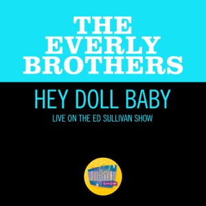 Hey Doll Baby (Live On The Ed Sullivan Show, August 4, 1957) - Single