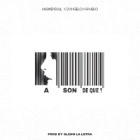 A Son de Que (feat. D'Angelo & Ravelo) - Single - Madkendall