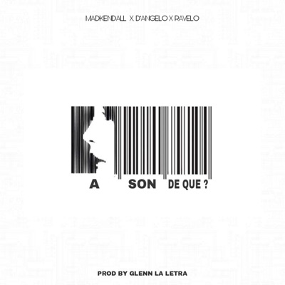 A Son de Que (feat. D'Angelo & Ravelo) - Single