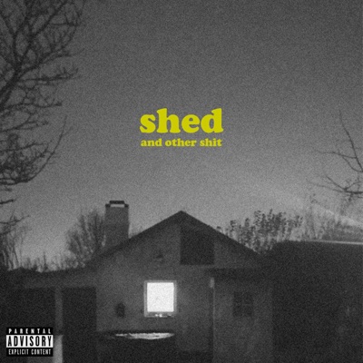 Shed and Other Shit