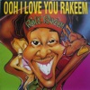 Ooh I Love You Rakeem / Sexcapades - Single