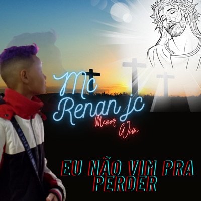 Eu Não Vim pra Perder (feat. Menor Win) - Single