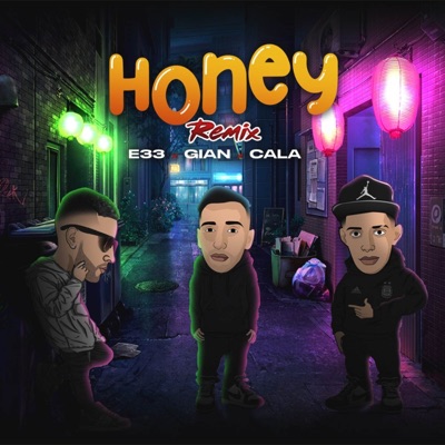 Honey (Remix) [feat. Gian Palo$ & Calaa] - Single