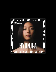 Hyunji-Aを聴いたり、ミュージックビデオを鑑賞したり、経歴やツアー日程などを確認したりしましょう！