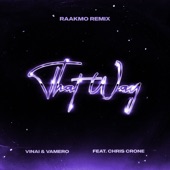 That Way (feat. Chris Crone) [Raakmo Remix] artwork