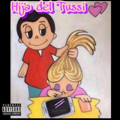 Hija Del Tussi - Single