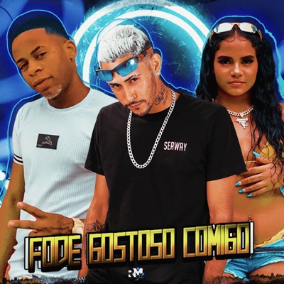 Fode Gostoso Comigo (feat. Mc Vick & Dj JL O Único) - Single