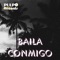Baila conmigo - Pulpo Records lyrics