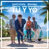 Bombai - Tú y Yo