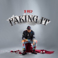 Faking It - Single - B-Red