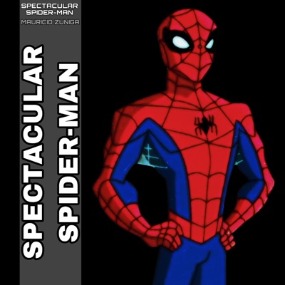 The Spectacular Spider-Man (Theme) - Single