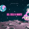 Del Cielo a Marte - Single