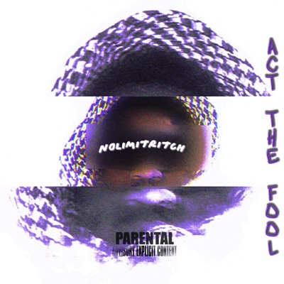 Act the fool - Single