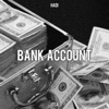 Bank Account (feat. jo$a) - Single