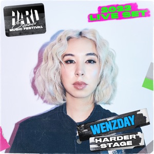Wenzday at HARD Summer, 2022 (DJ Mix)