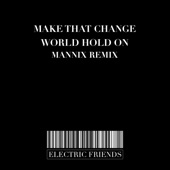 World Hold On (Mannix Radio Edit) artwork