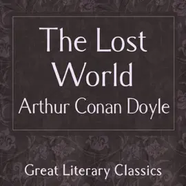 The Lost World (Unabridged)