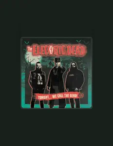 聆聽 The Electric Dead、觀看音樂影片、閱讀小傳、查看巡演日期等！